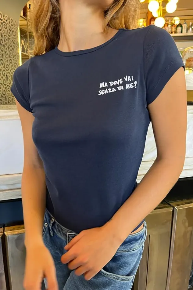 Ma Dove Vai Senza Di Me TShirt Women Subdued Graphics